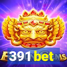 391 bet